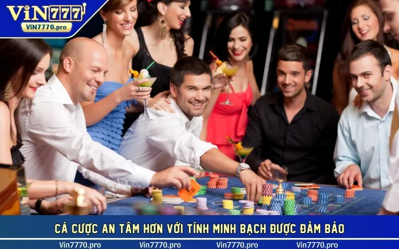 Cá cược an tâm hơn với tính minh bạch được đảm bảo