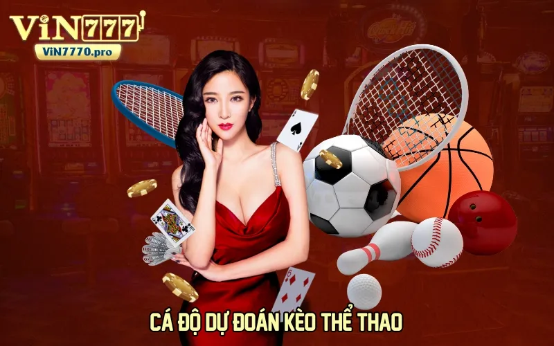 Cá độ dự đoán kèo thể thao xanh chín