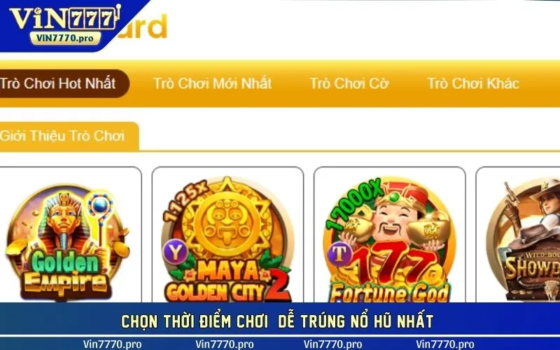 Chọn thời điểm chơi dễ trúng nổ hũ nhất