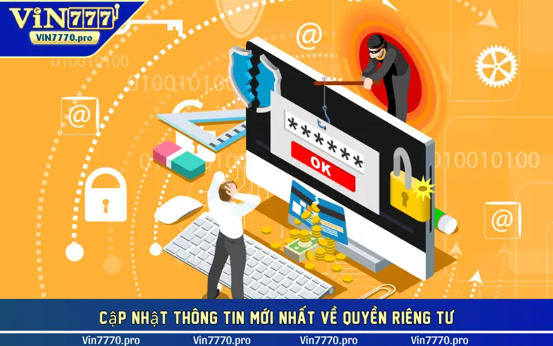 Nội dung mới nhất xoay quanh quyền riêng tư