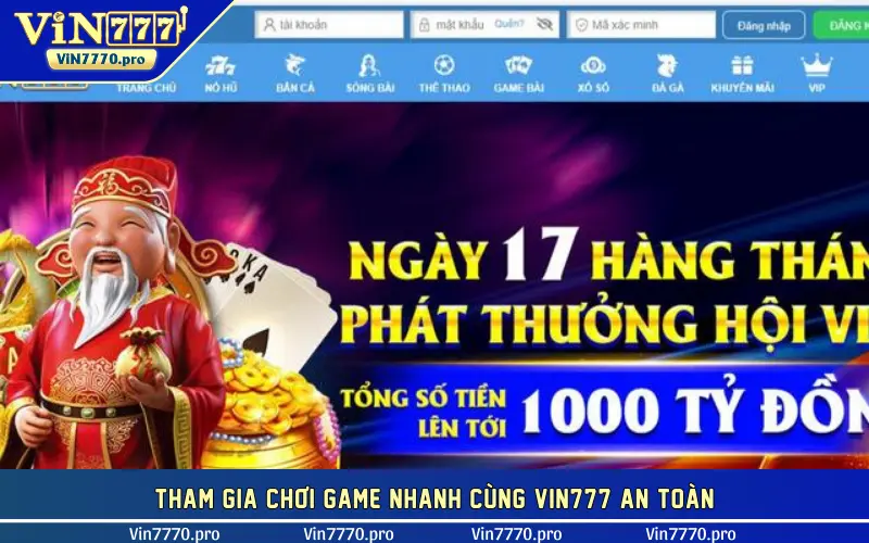 Tham gia chơi game nhanh cùng Vin777 an toàn