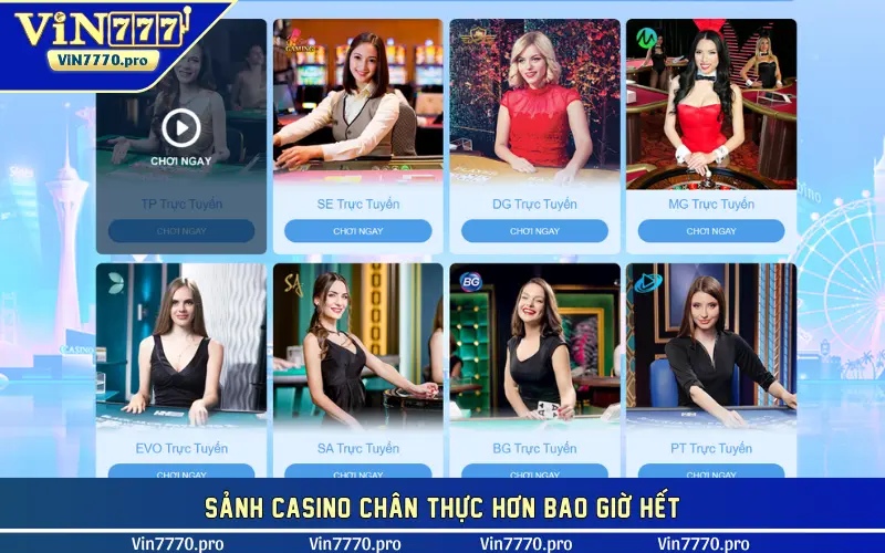 Sảnh Casino chân thực hơn bao giờ hết