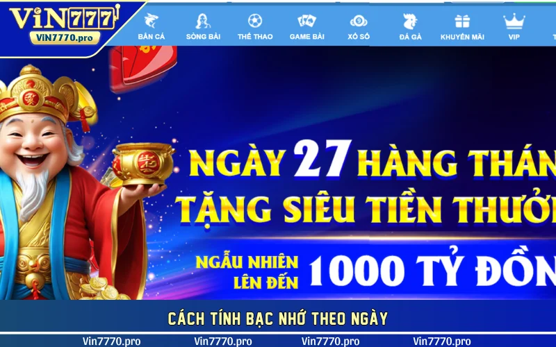 Cách tính bạc nhớ theo ngày