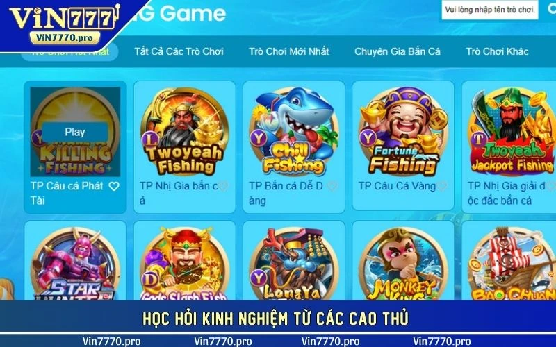 Học hỏi kinh nghiệm từ các cao thủ 