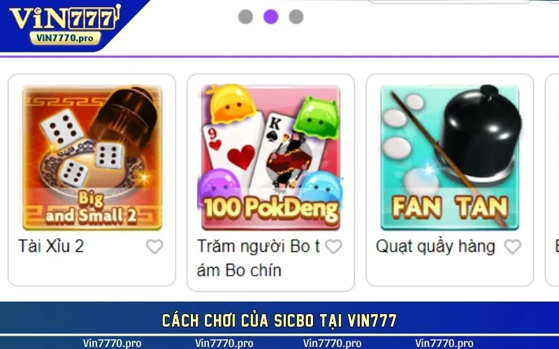 Cách chơi sicbo tại  VIN777 