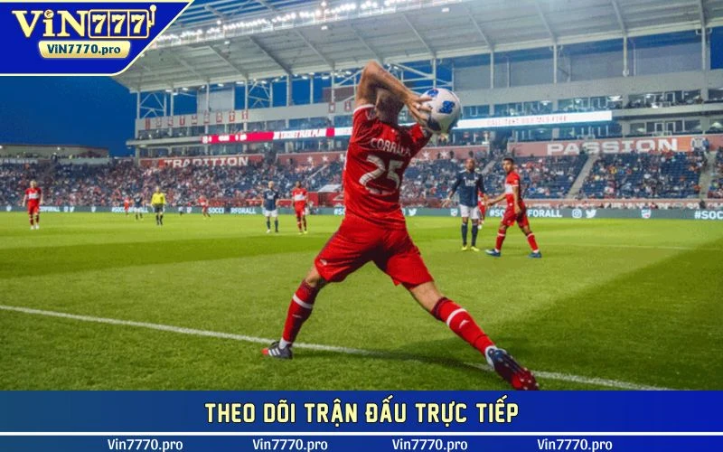 Theo dõi trận đấu trực tiếp