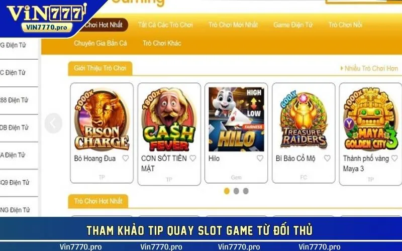 Tham khảo tip quay slot game từ đối thủ 